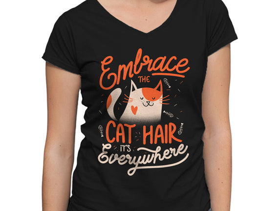 Embrace The Cat Hair