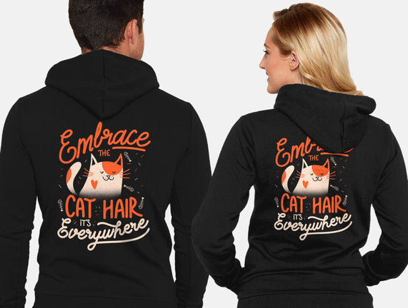 Embrace The Cat Hair