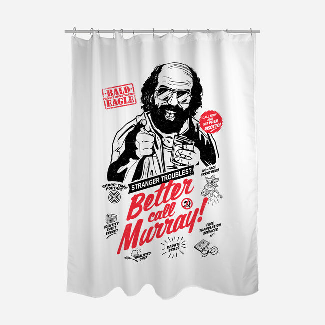 Better Call Murray-none polyester shower curtain-Getsousa!