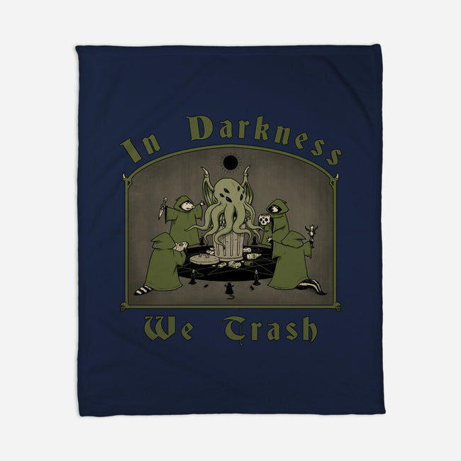 In Darkness We Trash-none fleece blanket-pigboom