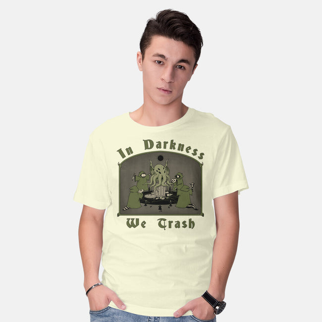 In Darkness We Trash-mens basic tee-pigboom