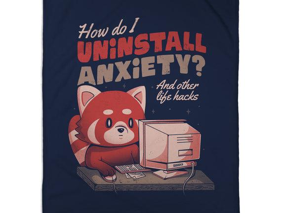 How Do I Uninstall Anxiety