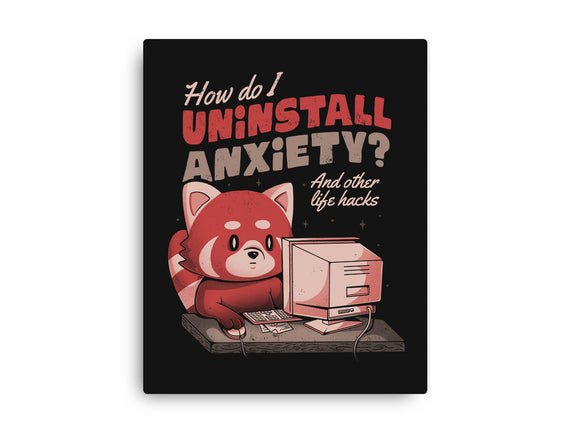 How Do I Uninstall Anxiety