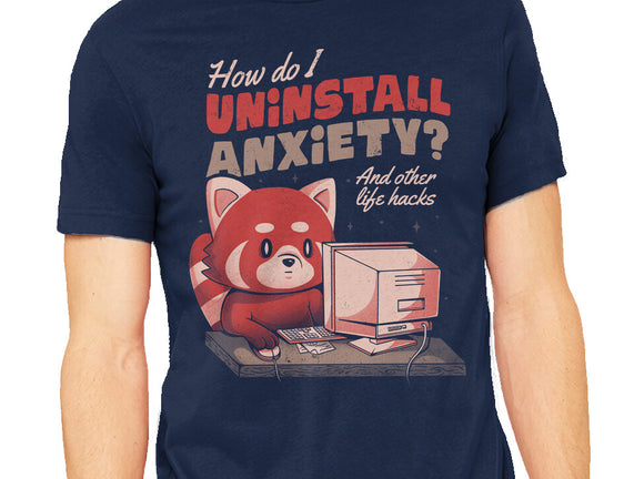 How Do I Uninstall Anxiety
