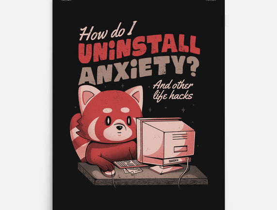 How Do I Uninstall Anxiety