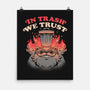 In Trash We Trust-none matte poster-eduely