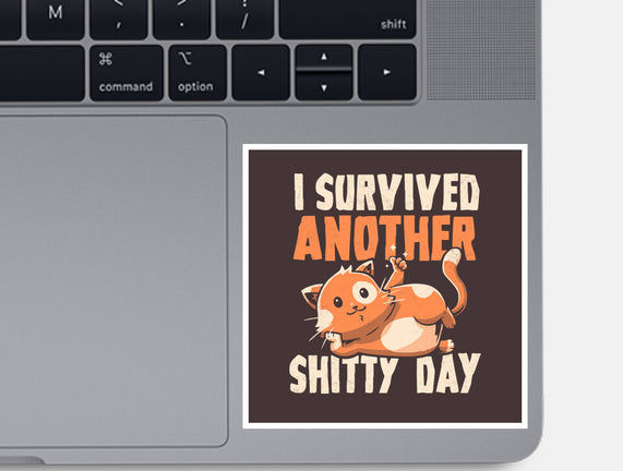 I Survived Another Day