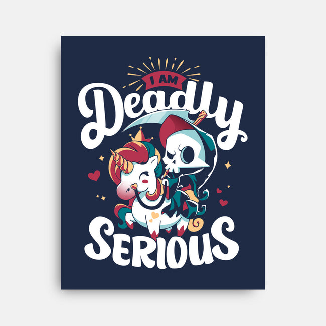 Deadly Serious-none stretched canvas-Snouleaf