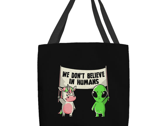 We Don't Believe In Humans