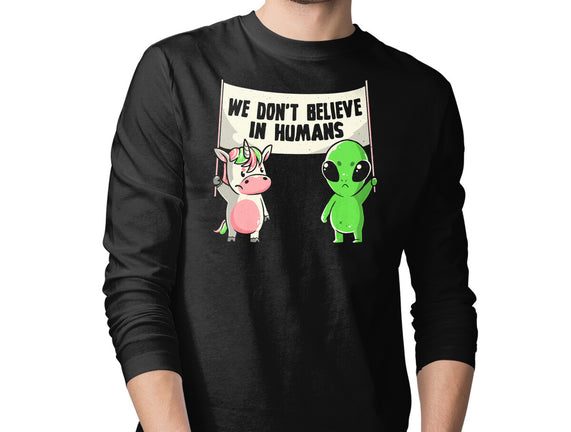 We Don't Believe In Humans