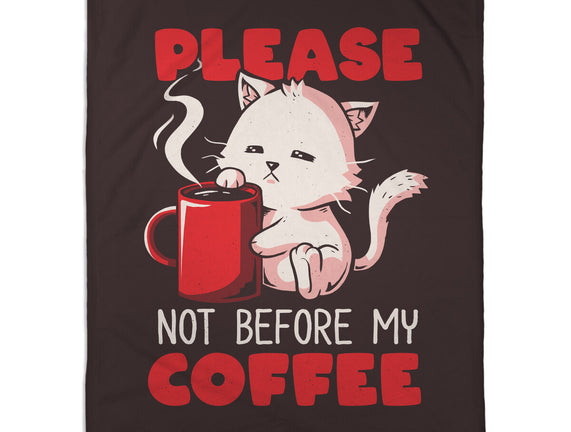 Not Before My Coffee