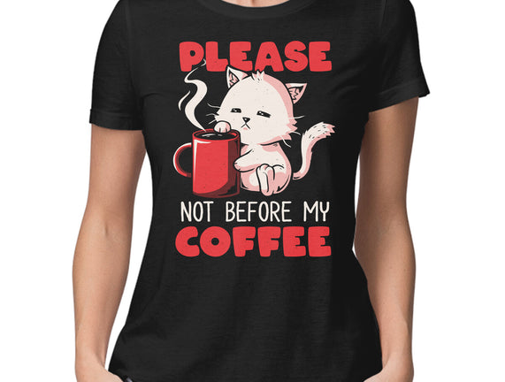 Not Before My Coffee