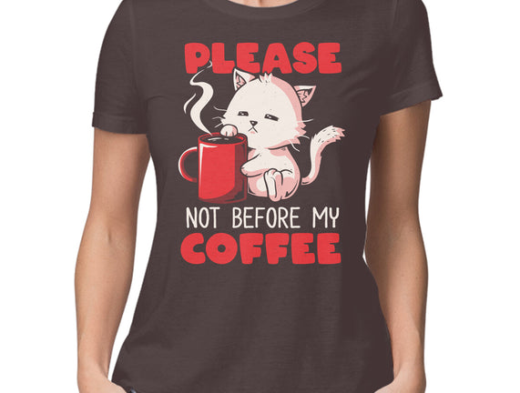 Not Before My Coffee