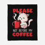Not Before My Coffee-none fleece blanket-koalastudio