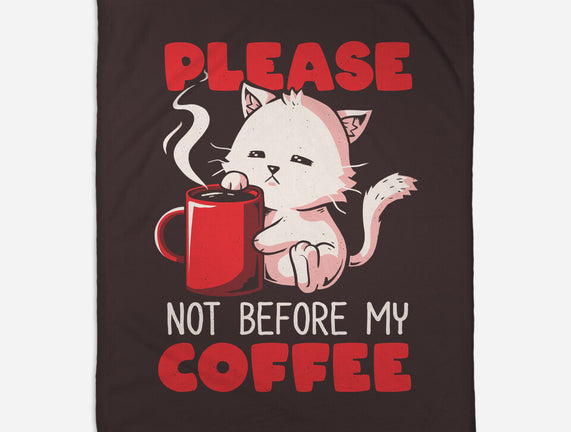 Not Before My Coffee
