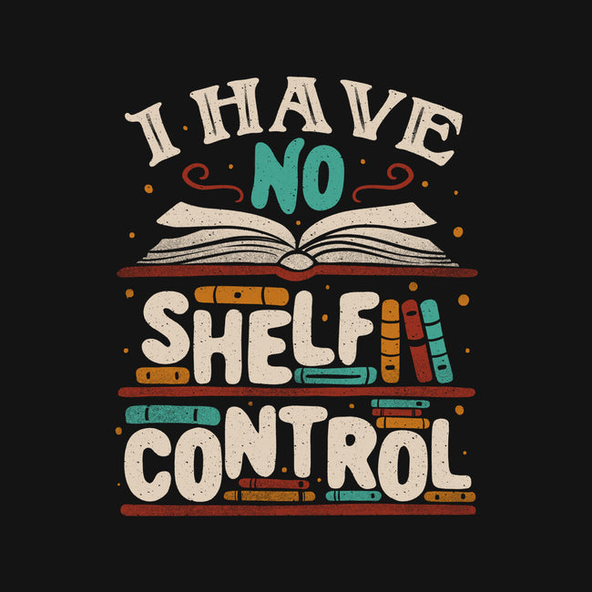 I Have No Shelf Control-none matte poster-tobefonseca