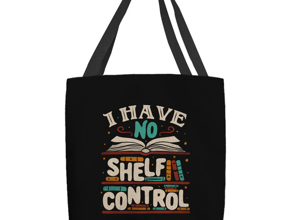 I Have No Shelf Control