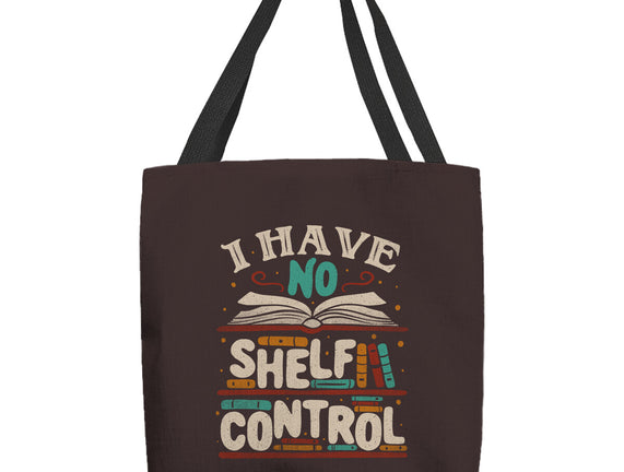 I Have No Shelf Control