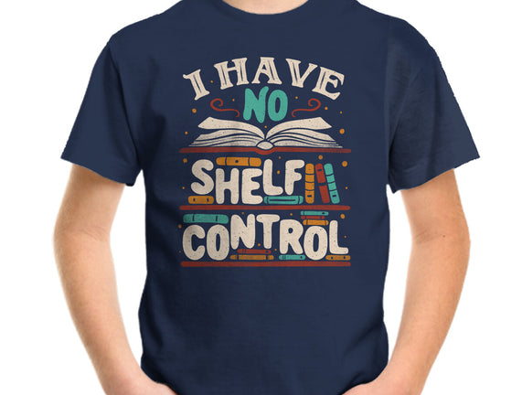 I Have No Shelf Control