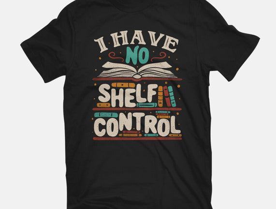 I Have No Shelf Control