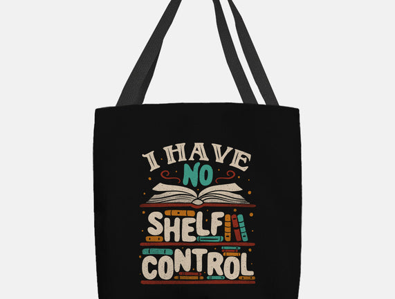 I Have No Shelf Control