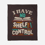 I Have No Shelf Control-none fleece blanket-tobefonseca