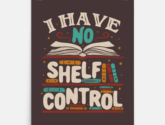 I Have No Shelf Control