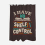 I Have No Shelf Control-none polyester shower curtain-tobefonseca