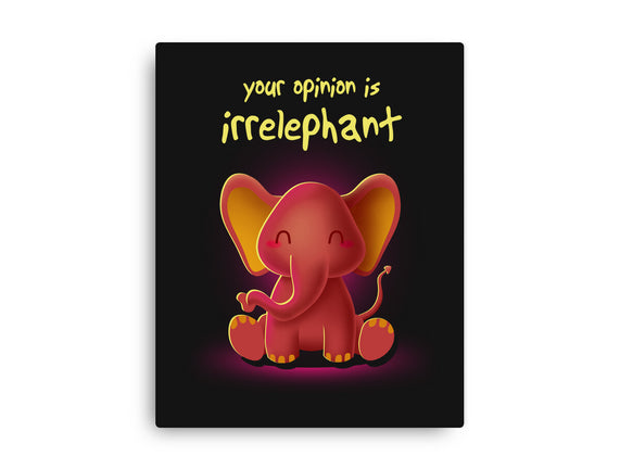 Your Opinion Is Irrelephant