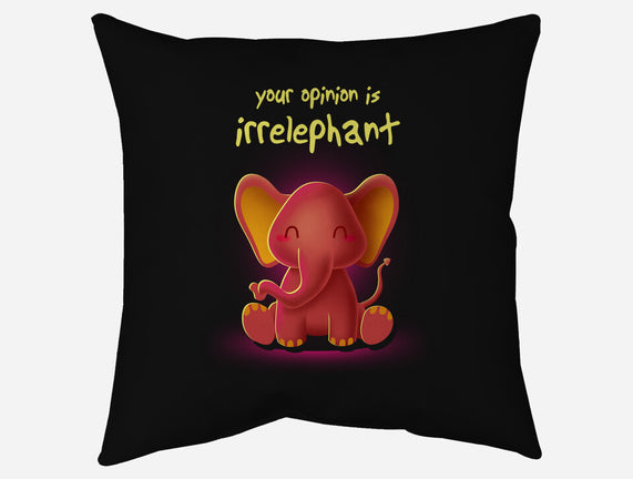 Your Opinion Is Irrelephant