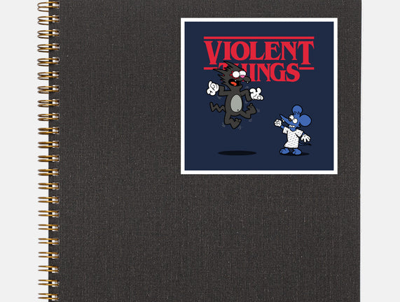 Violent Things