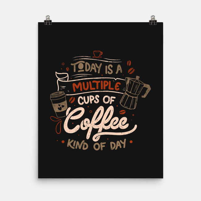 Multiple Cups Of Coffee-none matte poster-eduely