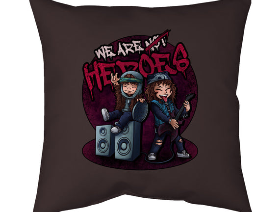 We Are Heroes