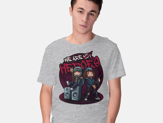 We Are Heroes