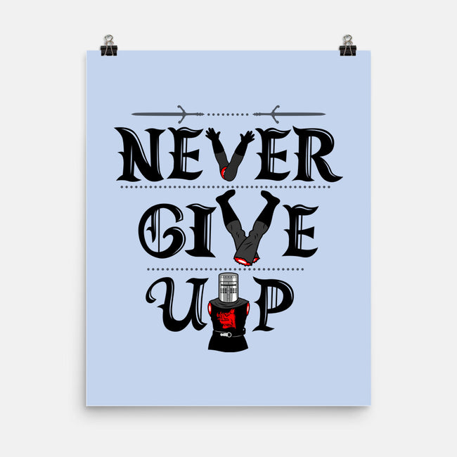 Knights Never Give Up-none matte poster-Boggs Nicolas