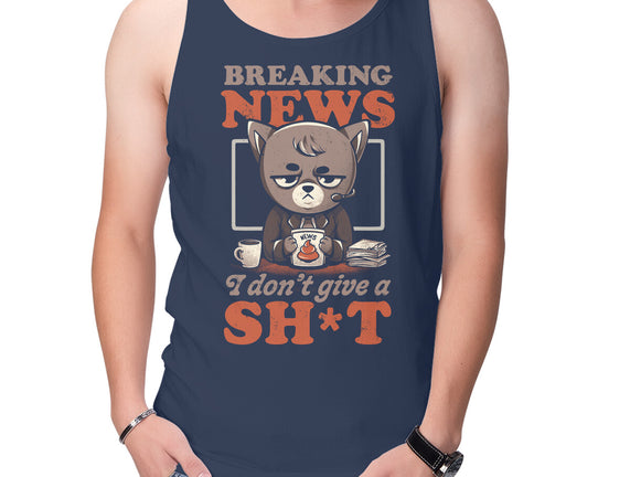 Breaking News Don't Care