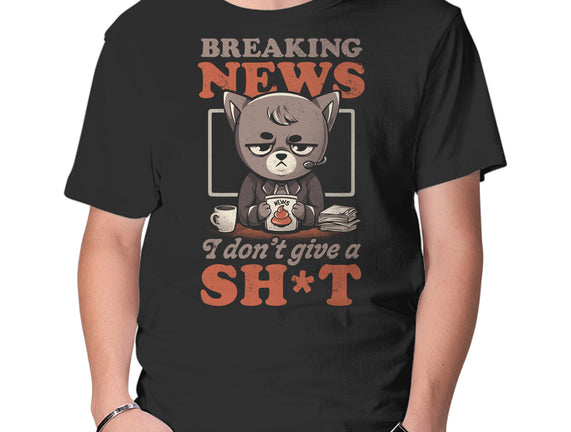 Breaking News Don't Care