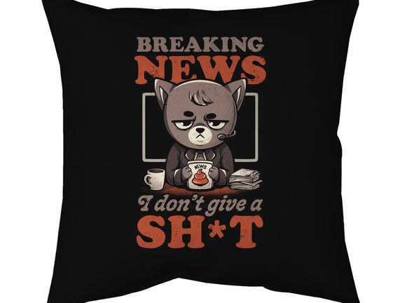 Breaking News Don't Care
