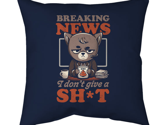 Breaking News Don't Care