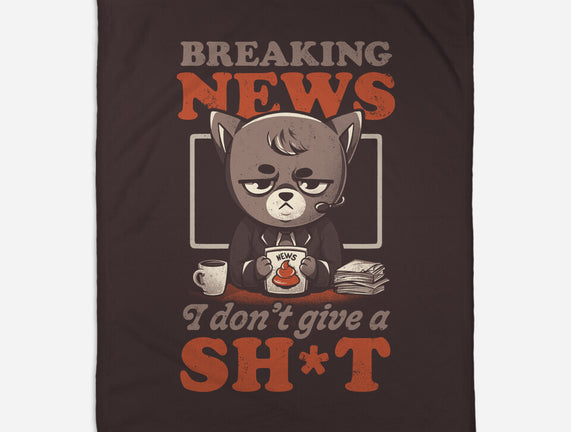 Breaking News Don't Care