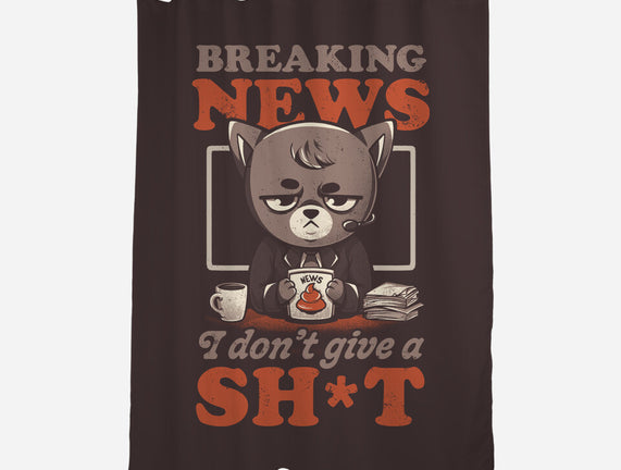 Breaking News Don't Care