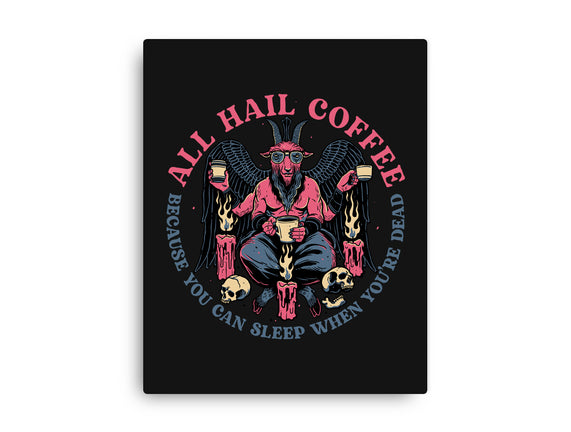 All Hail Coffee
