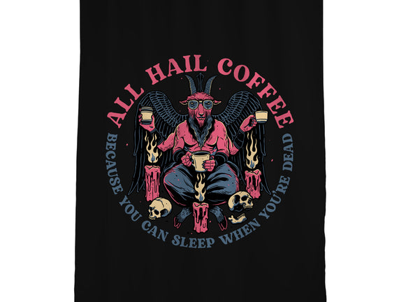 All Hail Coffee