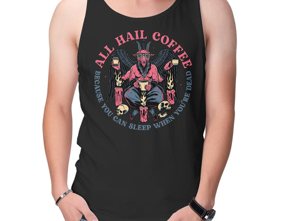 All Hail Coffee