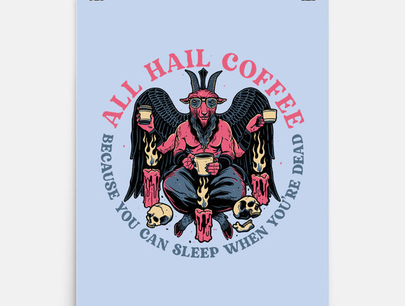 All Hail Coffee