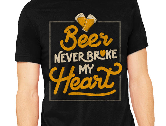 Beer Never Broke My Heart