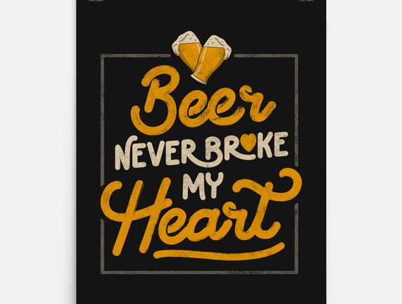 Beer Never Broke My Heart