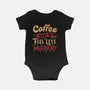 Coffee Makes Me Feel Less Murdery-baby basic onesie-tobefonseca