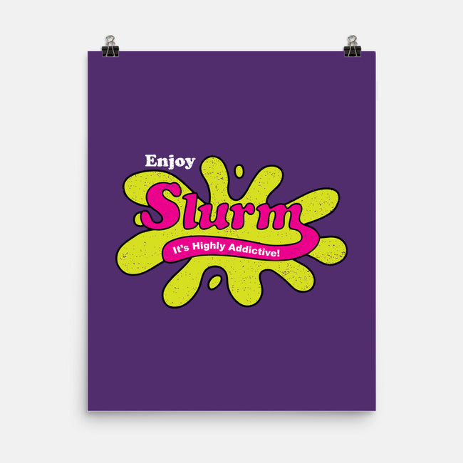 Enjoy Slurm-none matte poster-dalethesk8er