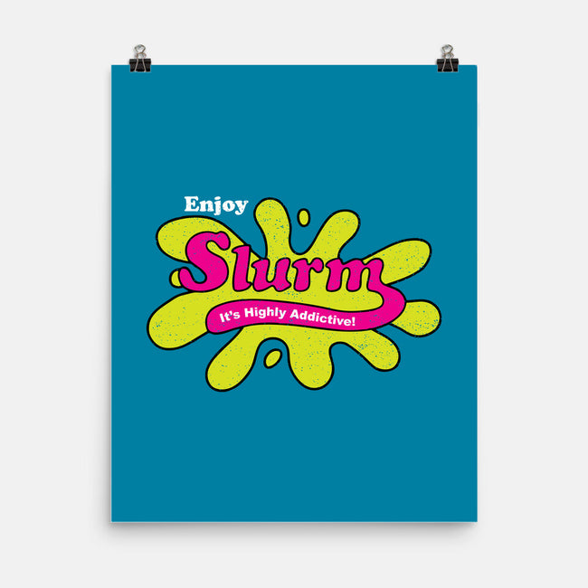 Enjoy Slurm-none matte poster-dalethesk8er